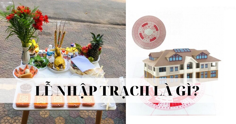 Lễ Nhập Trạch Là Gì? Thủ Tục Và Văn Khấn Cần Biết | Cửa Hàng Mỹ Keo